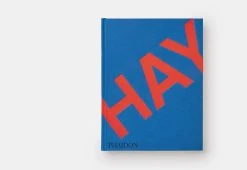 Phaidon HAY By Rolf And Mette Hay